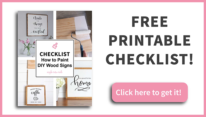 Free Printable Checklist for painting wood signs