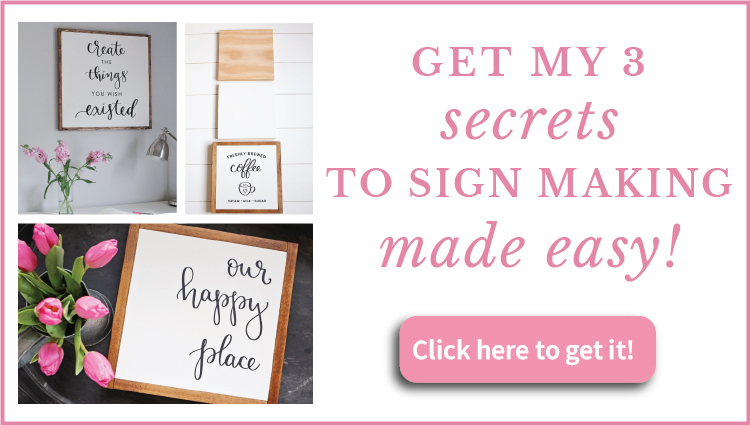 Get my 3 secrets to sign making