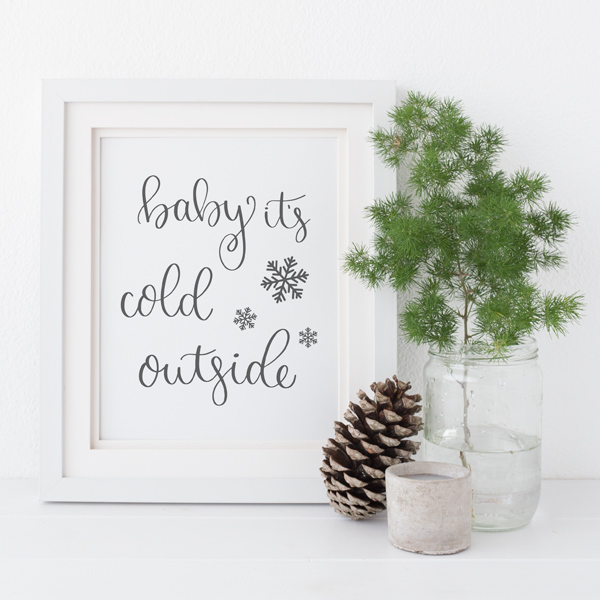 baby it's cold outside free Christmas printable