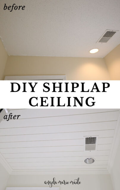DIY Shiplap Ceiling - Angela Marie Made