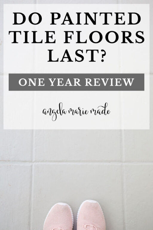 Does Painting Floor Tiles Last? One Year Review Angela Marie Made