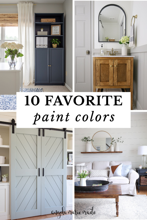 10 Favorite Paint Colors with 4 different rooms and paint colors